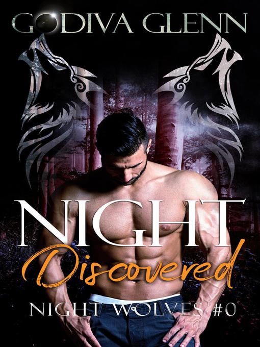 Title details for Night Discovered by Godiva Glenn - Wait list